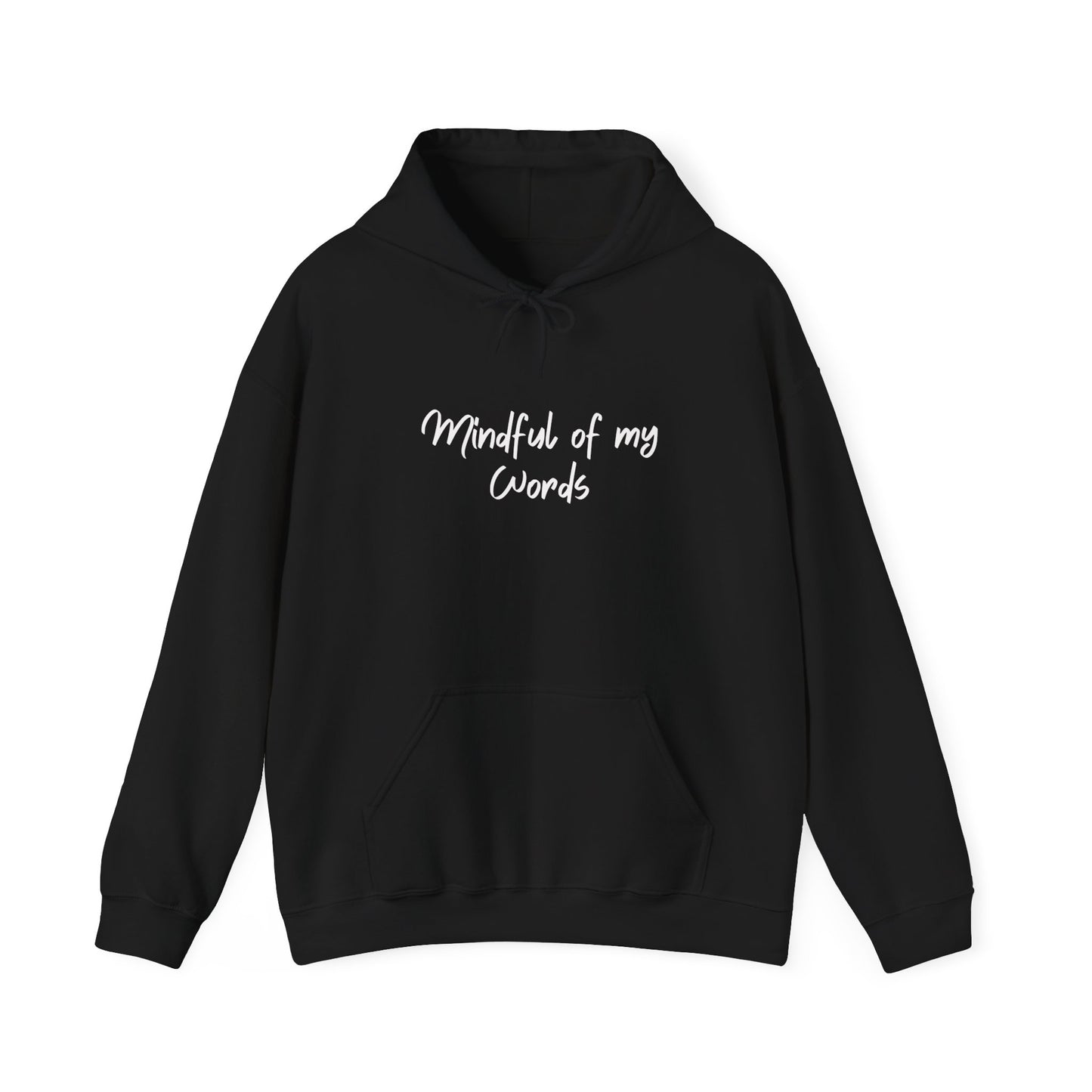Women's Pullover Hoodie - Mindful of my Words Hooded Sweatshirt