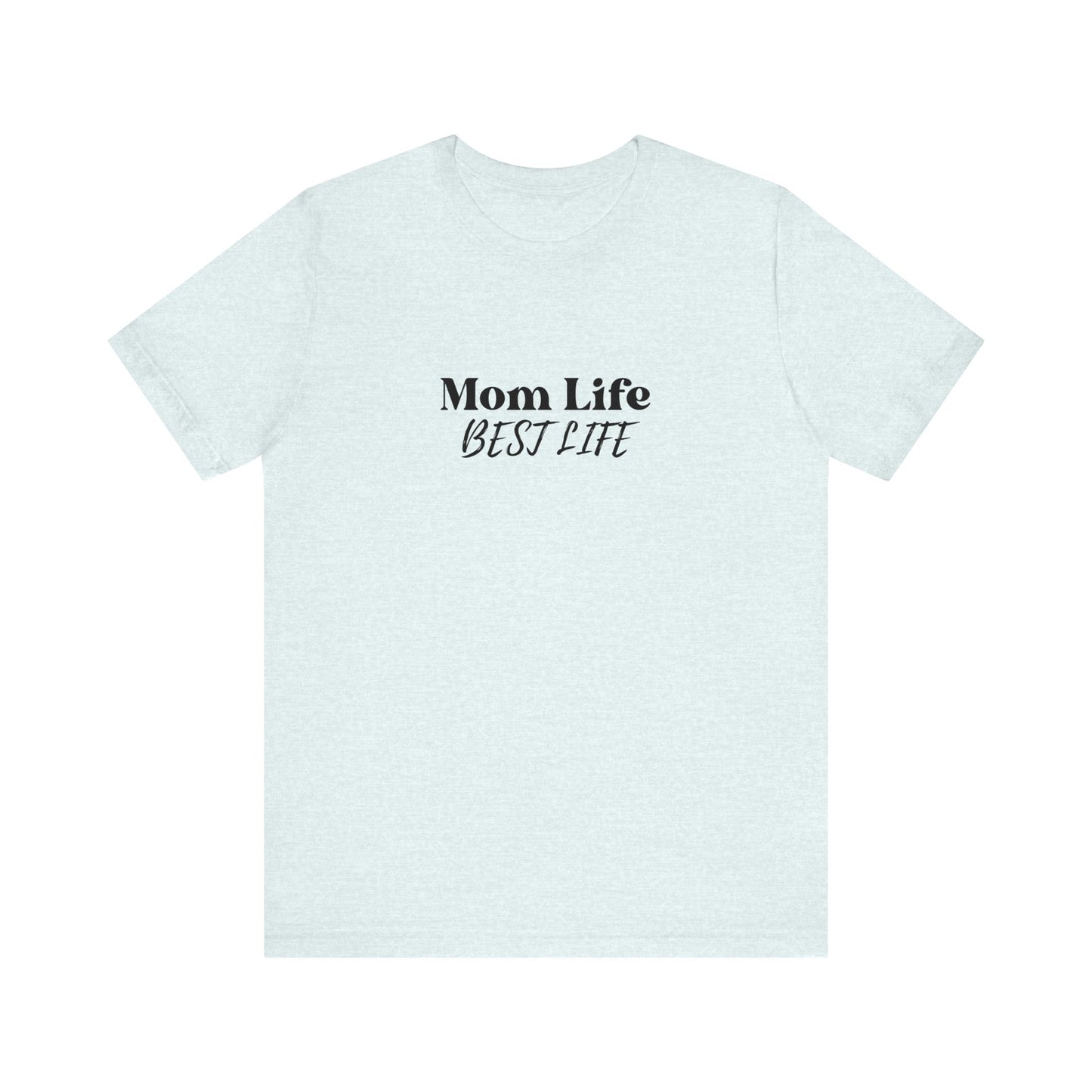 Mom T-Shirt Mom Shirt for Mom T-shirt for Mother Mom Life Mom Shirt Mothers Day Gift New Mom Shirt