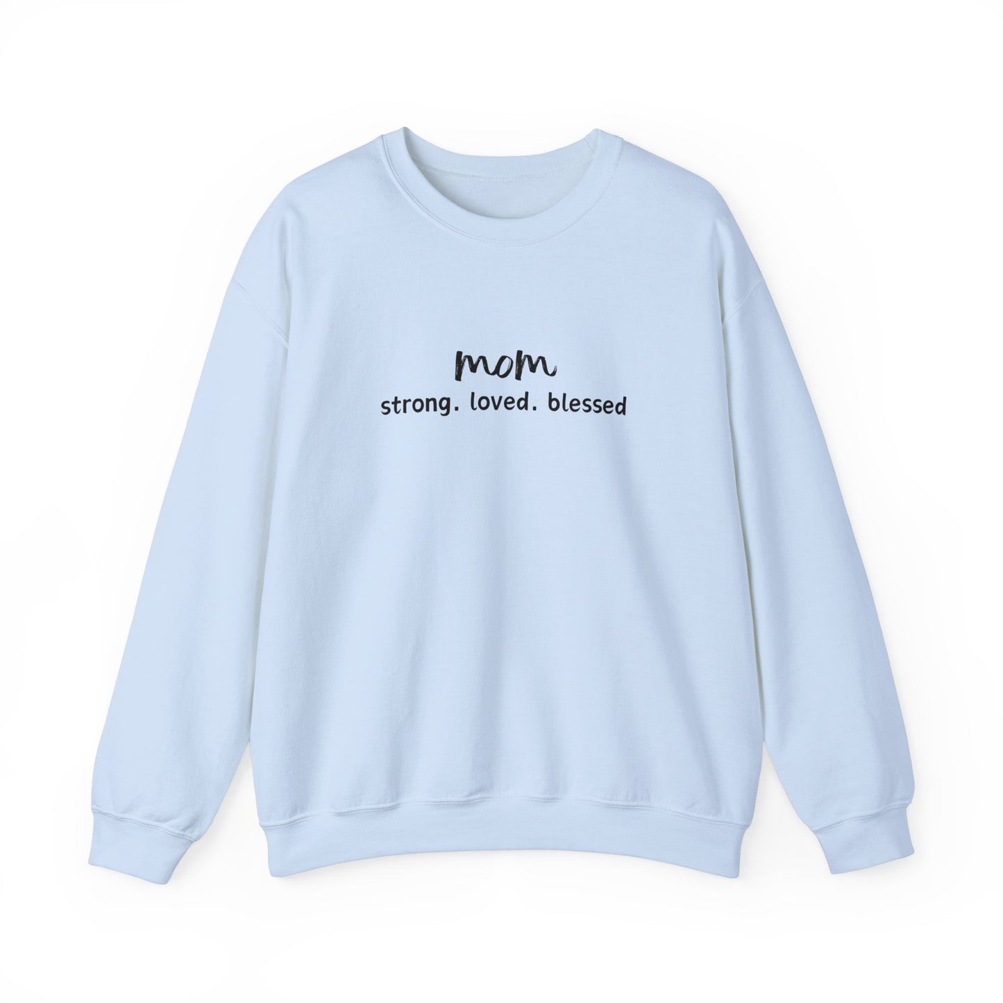 Mom Shirt Mom Sweatshirt Mom Pullover Sweatshirt Shirt for Mom Mothers Day New Mom Blessed Mom