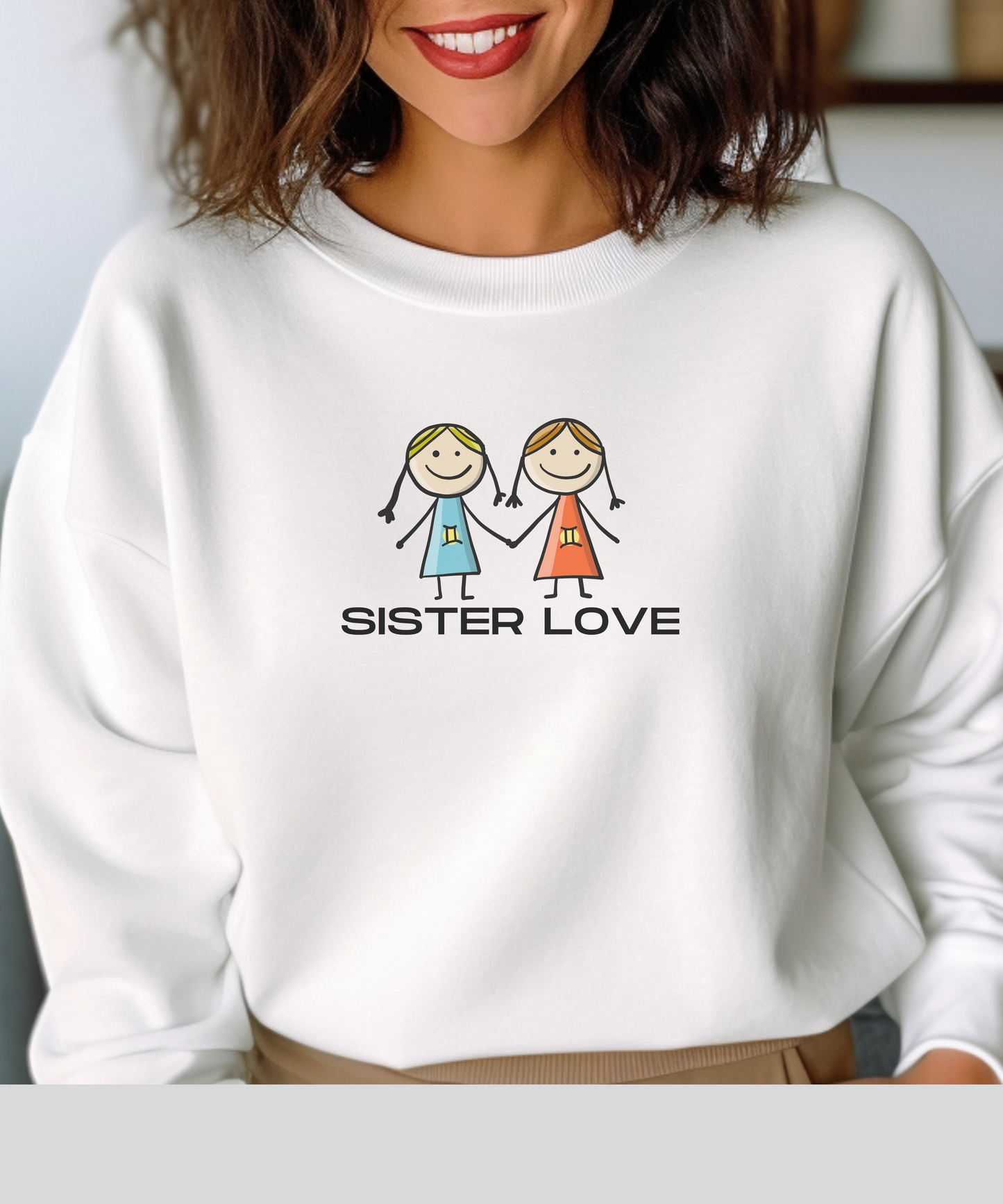 Sisters Sweatshirt Sister Pullover Woman Crew Neck Sweatshirt Sister Shirt